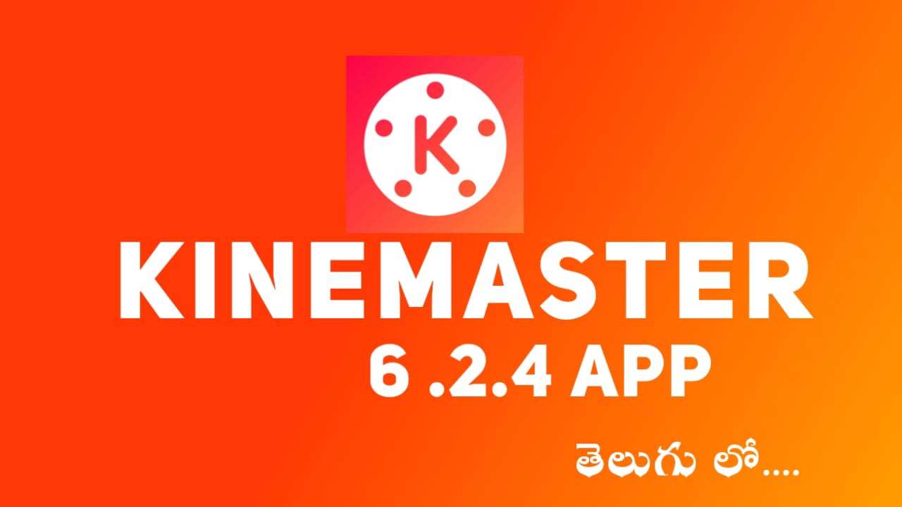 Kinemaster 6.2.4 Apk